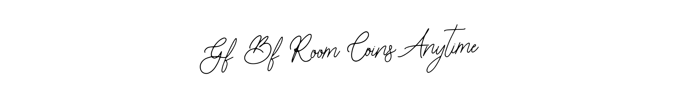 Make a beautiful signature design for name Gf Bf Room Coins Anytime. Use this online signature maker to create a handwritten signature for free. Gf Bf Room Coins Anytime signature style 12 images and pictures png