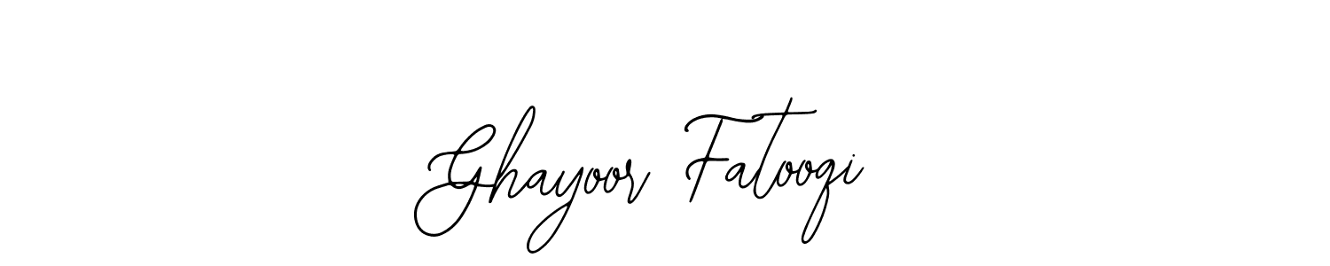 How to make Ghayoor Fatooqi signature? Bearetta-2O07w is a professional autograph style. Create handwritten signature for Ghayoor Fatooqi name. Ghayoor Fatooqi signature style 12 images and pictures png