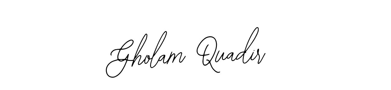 Design your own signature with our free online signature maker. With this signature software, you can create a handwritten (Bearetta-2O07w) signature for name Gholam Quadir. Gholam Quadir signature style 12 images and pictures png