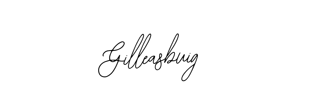 Best and Professional Signature Style for Gilleasbuig. Bearetta-2O07w Best Signature Style Collection. Gilleasbuig signature style 12 images and pictures png