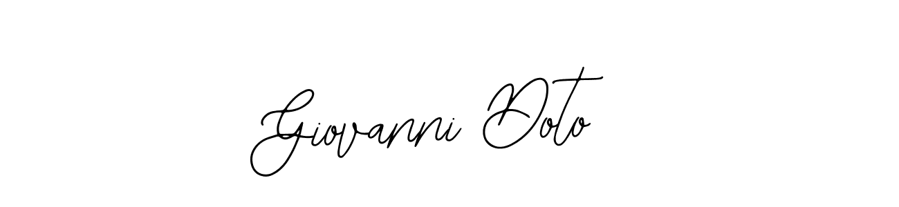 Use a signature maker to create a handwritten signature online. With this signature software, you can design (Bearetta-2O07w) your own signature for name Giovanni Doto. Giovanni Doto signature style 12 images and pictures png