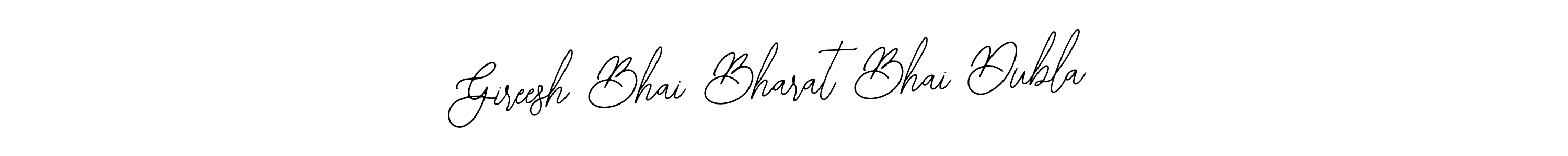 You can use this online signature creator to create a handwritten signature for the name Gireesh Bhai Bharat Bhai Dubla. This is the best online autograph maker. Gireesh Bhai Bharat Bhai Dubla signature style 12 images and pictures png