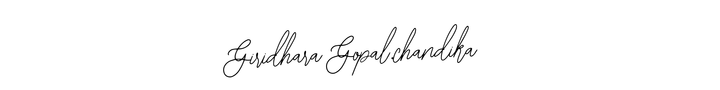 Also we have Giridhara Gopal.chandika name is the best signature style. Create professional handwritten signature collection using Bearetta-2O07w autograph style. Giridhara Gopal.chandika signature style 12 images and pictures png