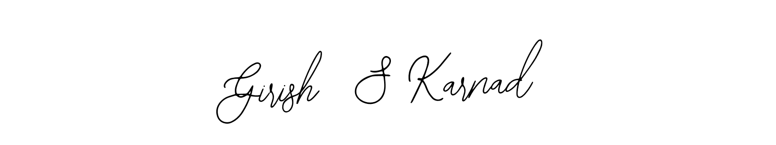 if you are searching for the best signature style for your name Girish  S Karnad. so please give up your signature search. here we have designed multiple signature styles  using Bearetta-2O07w. Girish  S Karnad signature style 12 images and pictures png