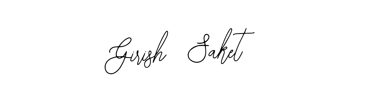 How to make Girish  Saket signature? Bearetta-2O07w is a professional autograph style. Create handwritten signature for Girish  Saket name. Girish  Saket signature style 12 images and pictures png