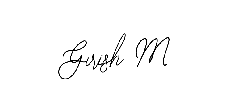 You should practise on your own different ways (Bearetta-2O07w) to write your name (Girish M) in signature. don't let someone else do it for you. Girish M signature style 12 images and pictures png