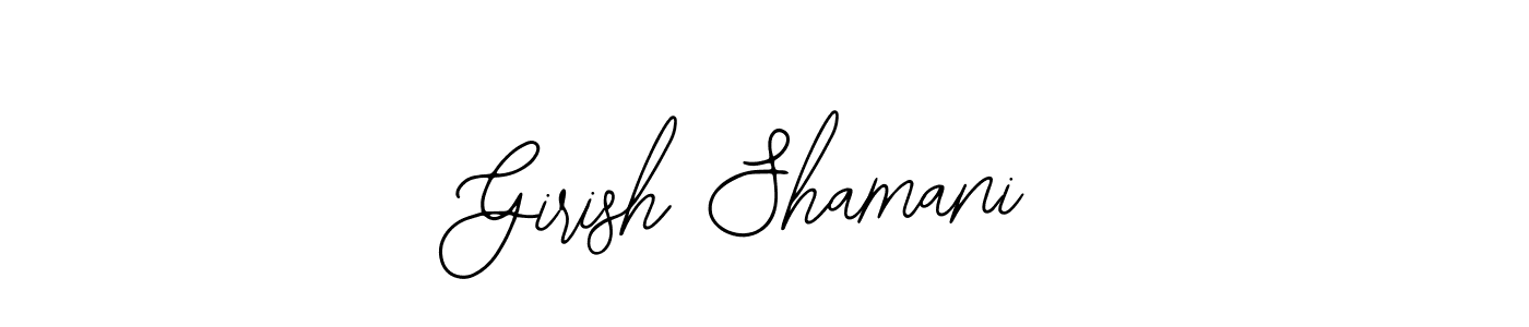 Create a beautiful signature design for name Girish Shamani. With this signature (Bearetta-2O07w) fonts, you can make a handwritten signature for free. Girish Shamani signature style 12 images and pictures png