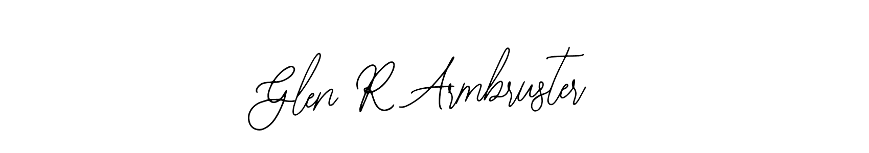 See photos of Glen R Armbruster official signature by Spectra . Check more albums & portfolios. Read reviews & check more about Bearetta-2O07w font. Glen R Armbruster signature style 12 images and pictures png