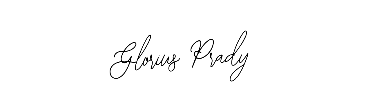 How to make Glorius Prady signature? Bearetta-2O07w is a professional autograph style. Create handwritten signature for Glorius Prady name. Glorius Prady signature style 12 images and pictures png