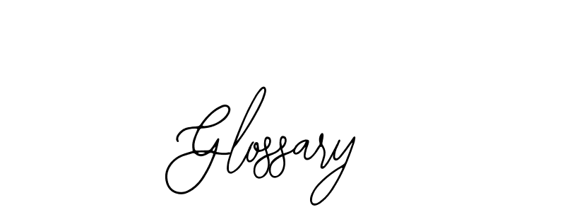 Design your own signature with our free online signature maker. With this signature software, you can create a handwritten (Bearetta-2O07w) signature for name Glossary. Glossary signature style 12 images and pictures png