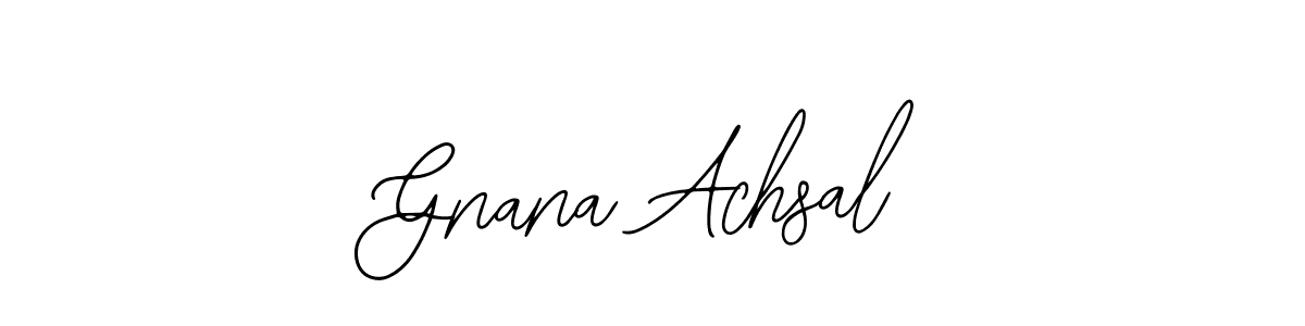 Also we have Gnana Achsal name is the best signature style. Create professional handwritten signature collection using Bearetta-2O07w autograph style. Gnana Achsal signature style 12 images and pictures png