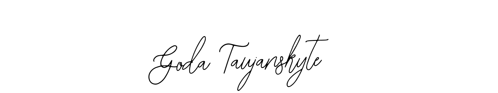 Design your own signature with our free online signature maker. With this signature software, you can create a handwritten (Bearetta-2O07w) signature for name Goda Taujanskyte. Goda Taujanskyte signature style 12 images and pictures png