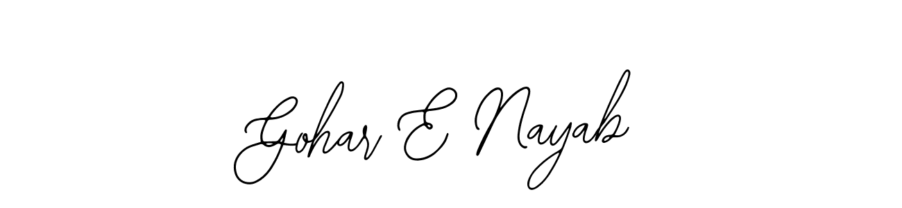 Use a signature maker to create a handwritten signature online. With this signature software, you can design (Bearetta-2O07w) your own signature for name Gohar E Nayab. Gohar E Nayab signature style 12 images and pictures png