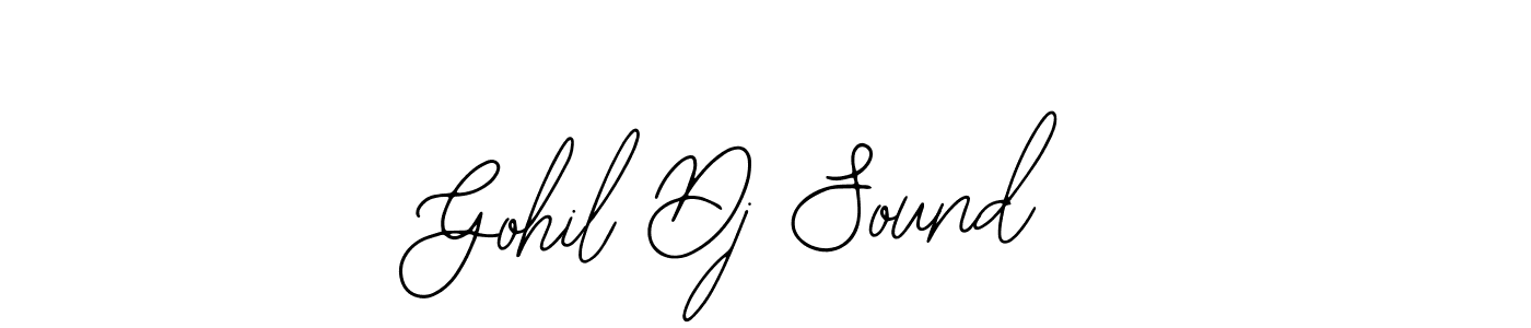 Design your own signature with our free online signature maker. With this signature software, you can create a handwritten (Bearetta-2O07w) signature for name Gohil Dj Sound. Gohil Dj Sound signature style 12 images and pictures png