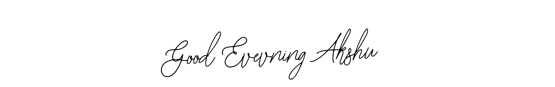 Use a signature maker to create a handwritten signature online. With this signature software, you can design (Bearetta-2O07w) your own signature for name Good Evevning Akshu. Good Evevning Akshu signature style 12 images and pictures png