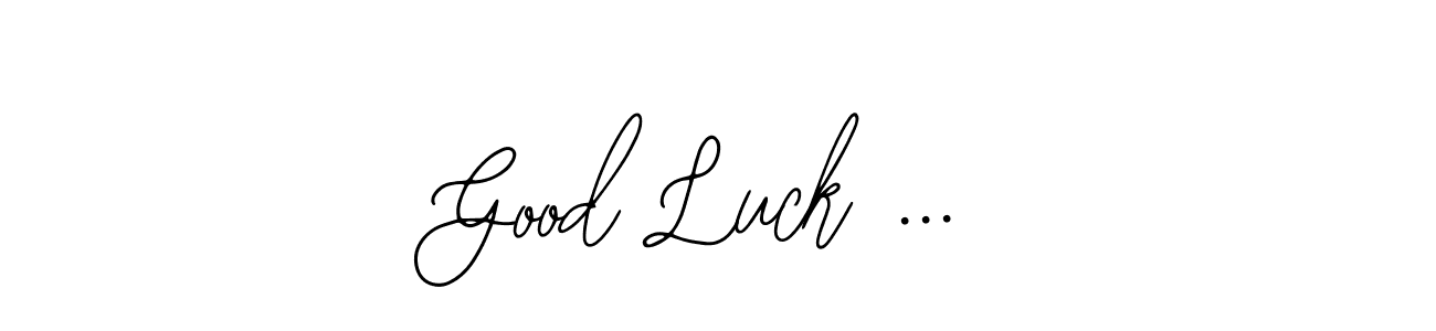 This is the best signature style for the Good Luck ... name. Also you like these signature font (Bearetta-2O07w). Mix name signature. Good Luck ... signature style 12 images and pictures png