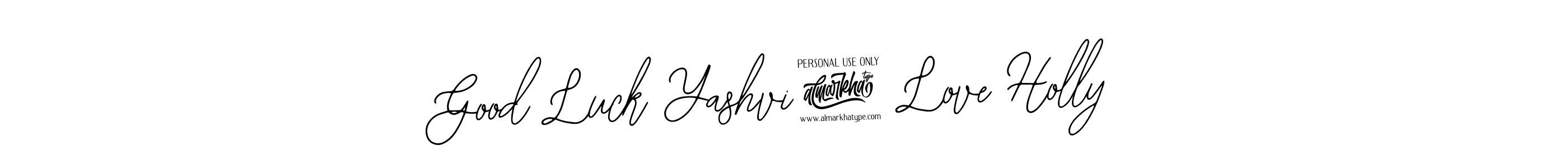 Make a beautiful signature design for name Good Luck Yashvi! Love Holly. Use this online signature maker to create a handwritten signature for free. Good Luck Yashvi! Love Holly signature style 12 images and pictures png
