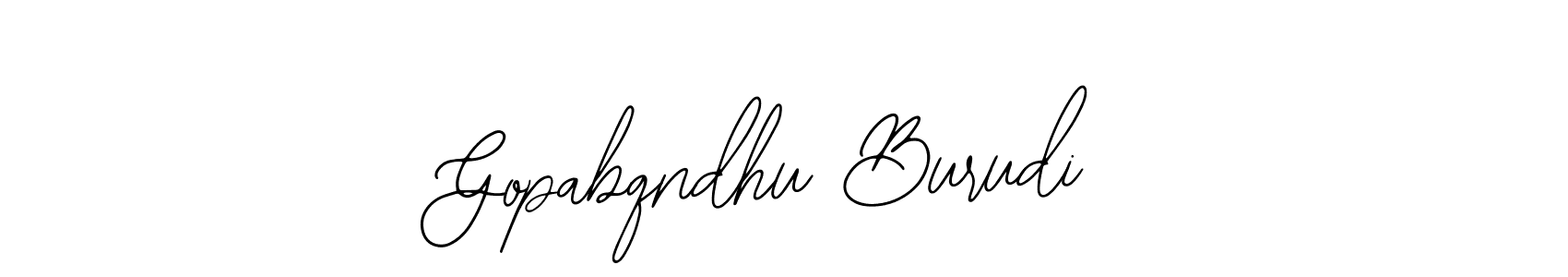 Gopabqndhu Burudi stylish signature style. Best Handwritten Sign (Bearetta-2O07w) for my name. Handwritten Signature Collection Ideas for my name Gopabqndhu Burudi. Gopabqndhu Burudi signature style 12 images and pictures png