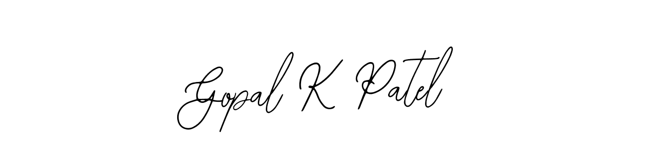 How to make Gopal K Patel signature? Bearetta-2O07w is a professional autograph style. Create handwritten signature for Gopal K Patel name. Gopal K Patel signature style 12 images and pictures png