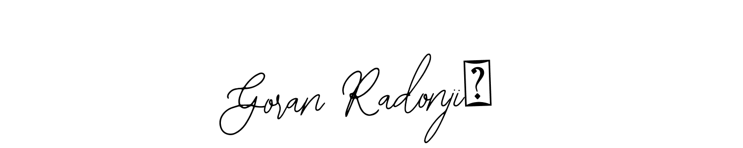 Once you've used our free online signature maker to create your best signature Bearetta-2O07w style, it's time to enjoy all of the benefits that Goran Radonjić name signing documents. Goran Radonjić signature style 12 images and pictures png