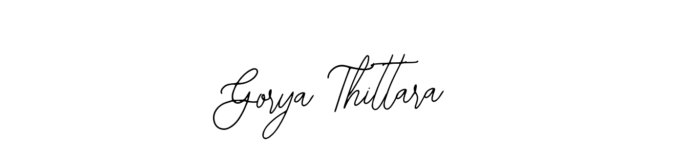 How to make Gorya Thittara name signature. Use Bearetta-2O07w style for creating short signs online. This is the latest handwritten sign. Gorya Thittara signature style 12 images and pictures png