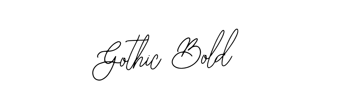 Design your own signature with our free online signature maker. With this signature software, you can create a handwritten (Bearetta-2O07w) signature for name Gothic Bold. Gothic Bold signature style 12 images and pictures png