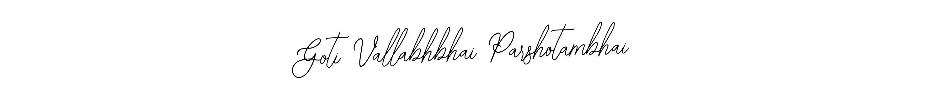 Also You can easily find your signature by using the search form. We will create Goti Vallabhbhai Parshotambhai name handwritten signature images for you free of cost using Bearetta-2O07w sign style. Goti Vallabhbhai Parshotambhai signature style 12 images and pictures png