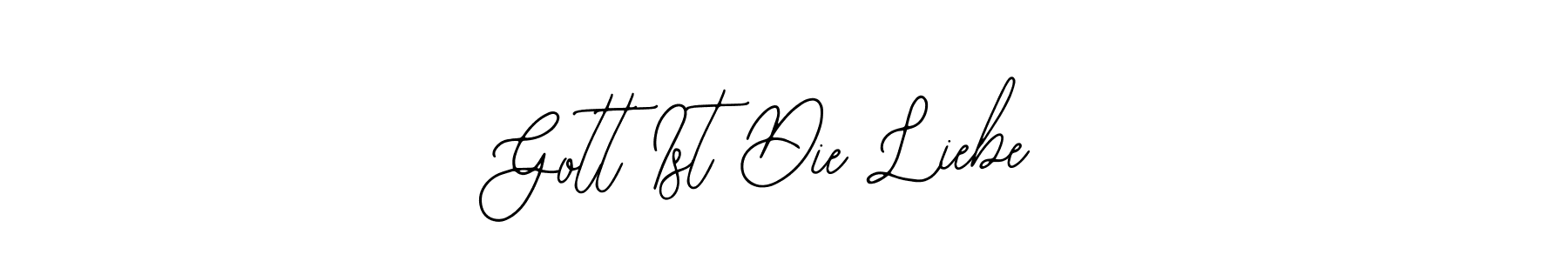 Make a short Gott Ist Die Liebe signature style. Manage your documents anywhere anytime using Bearetta-2O07w. Create and add eSignatures, submit forms, share and send files easily. Gott Ist Die Liebe signature style 12 images and pictures png