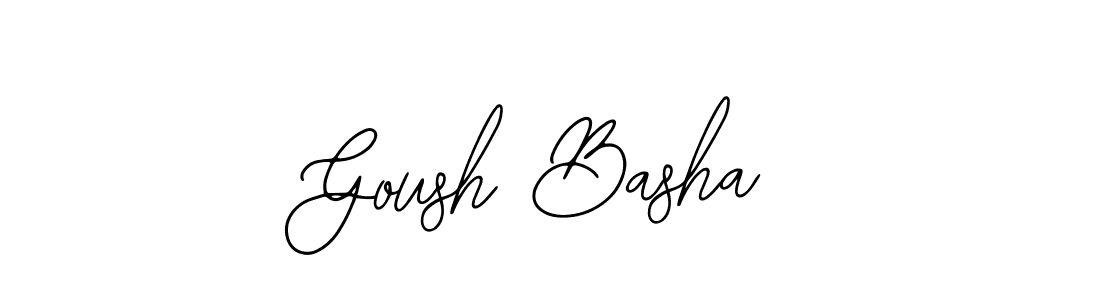 You should practise on your own different ways (Bearetta-2O07w) to write your name (Goush Basha) in signature. don't let someone else do it for you. Goush Basha signature style 12 images and pictures png