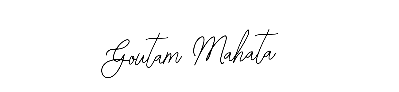 You should practise on your own different ways (Bearetta-2O07w) to write your name (Goutam Mahata) in signature. don't let someone else do it for you. Goutam Mahata signature style 12 images and pictures png