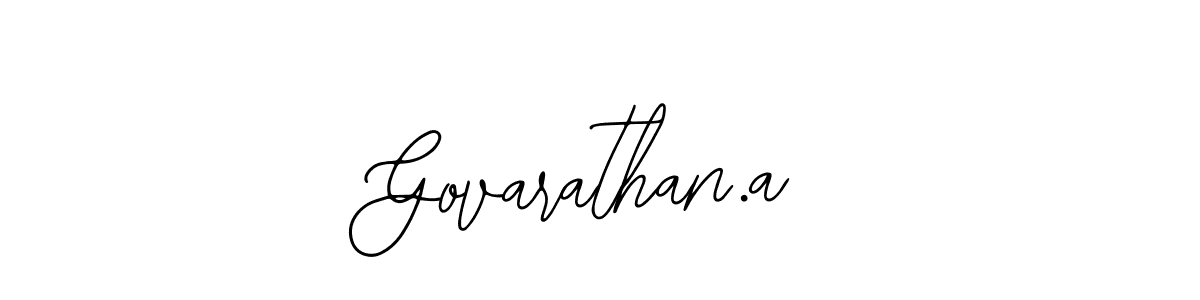 Govarathan.a stylish signature style. Best Handwritten Sign (Bearetta-2O07w) for my name. Handwritten Signature Collection Ideas for my name Govarathan.a. Govarathan.a signature style 12 images and pictures png