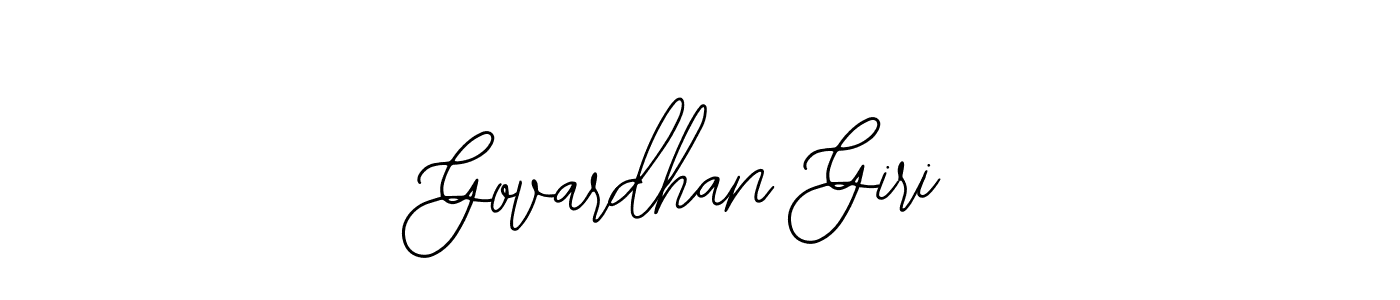 You should practise on your own different ways (Bearetta-2O07w) to write your name (Govardhan Giri) in signature. don't let someone else do it for you. Govardhan Giri signature style 12 images and pictures png