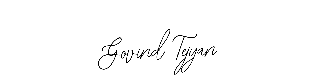 How to Draw Govind Tejyan signature style? Bearetta-2O07w is a latest design signature styles for name Govind Tejyan. Govind Tejyan signature style 12 images and pictures png