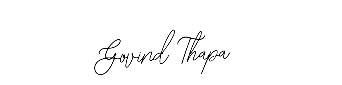 Also You can easily find your signature by using the search form. We will create Govind Thapa name handwritten signature images for you free of cost using Bearetta-2O07w sign style. Govind Thapa signature style 12 images and pictures png