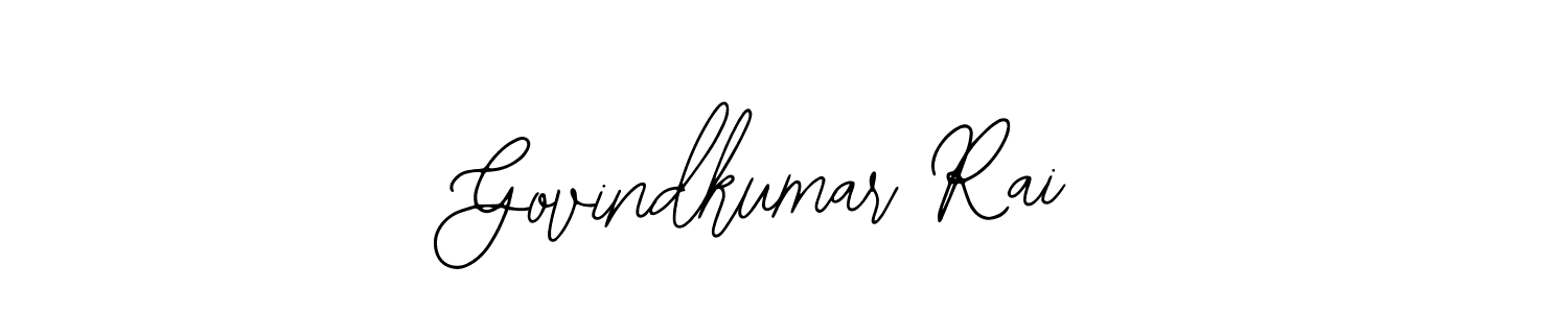 You should practise on your own different ways (Bearetta-2O07w) to write your name (Govindkumar Rai) in signature. don't let someone else do it for you. Govindkumar Rai signature style 12 images and pictures png