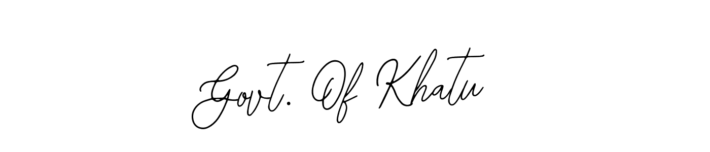 Also we have Govt. Of Khatu name is the best signature style. Create professional handwritten signature collection using Bearetta-2O07w autograph style. Govt. Of Khatu signature style 12 images and pictures png