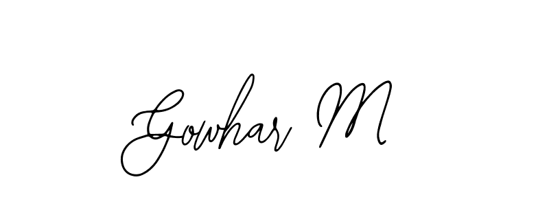 Design your own signature with our free online signature maker. With this signature software, you can create a handwritten (Bearetta-2O07w) signature for name Gowhar M. Gowhar M signature style 12 images and pictures png