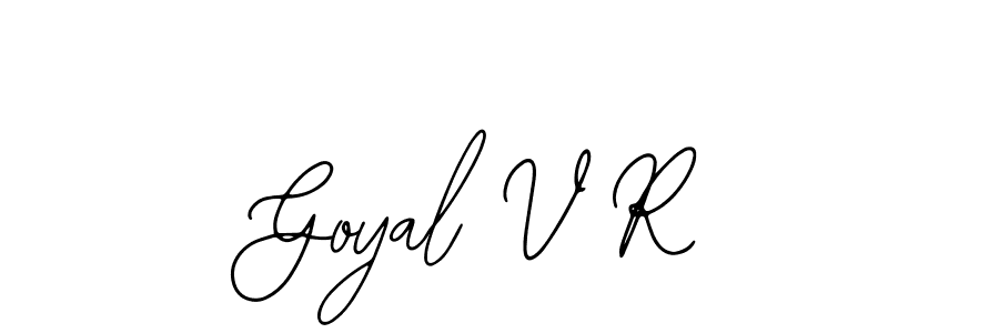 You should practise on your own different ways (Bearetta-2O07w) to write your name (Goyal V R) in signature. don't let someone else do it for you. Goyal V R signature style 12 images and pictures png
