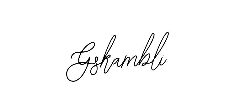 Use a signature maker to create a handwritten signature online. With this signature software, you can design (Bearetta-2O07w) your own signature for name Gskambli. Gskambli signature style 12 images and pictures png
