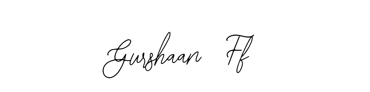 You should practise on your own different ways (Bearetta-2O07w) to write your name (Gurshaan  Ff) in signature. don't let someone else do it for you. Gurshaan  Ff signature style 12 images and pictures png