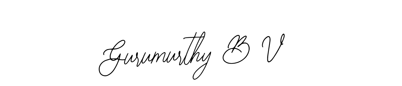 It looks lik you need a new signature style for name Gurumurthy B V. Design unique handwritten (Bearetta-2O07w) signature with our free signature maker in just a few clicks. Gurumurthy B V signature style 12 images and pictures png