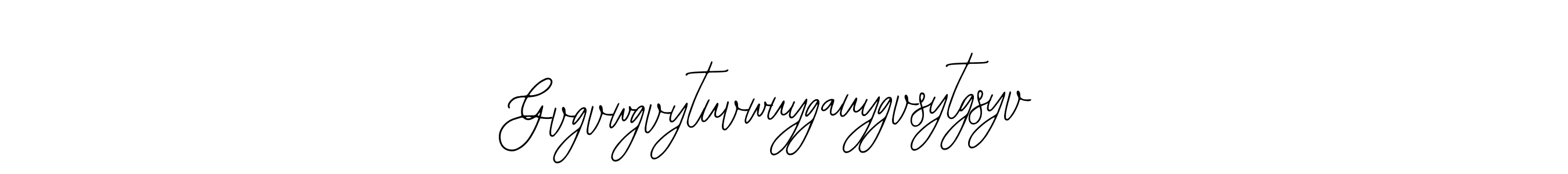 Gvgvwgvytuvwuygauygvsytgsyv stylish signature style. Best Handwritten Sign (Bearetta-2O07w) for my name. Handwritten Signature Collection Ideas for my name Gvgvwgvytuvwuygauygvsytgsyv. Gvgvwgvytuvwuygauygvsytgsyv signature style 12 images and pictures png