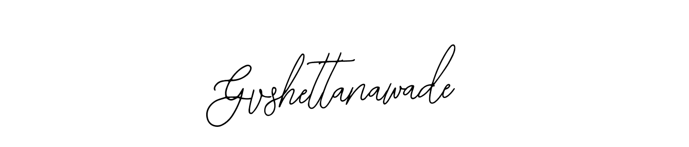 Also we have Gvshettanawade name is the best signature style. Create professional handwritten signature collection using Bearetta-2O07w autograph style. Gvshettanawade signature style 12 images and pictures png