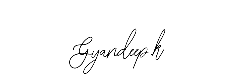 Also You can easily find your signature by using the search form. We will create Gyandeep.k name handwritten signature images for you free of cost using Bearetta-2O07w sign style. Gyandeep.k signature style 12 images and pictures png