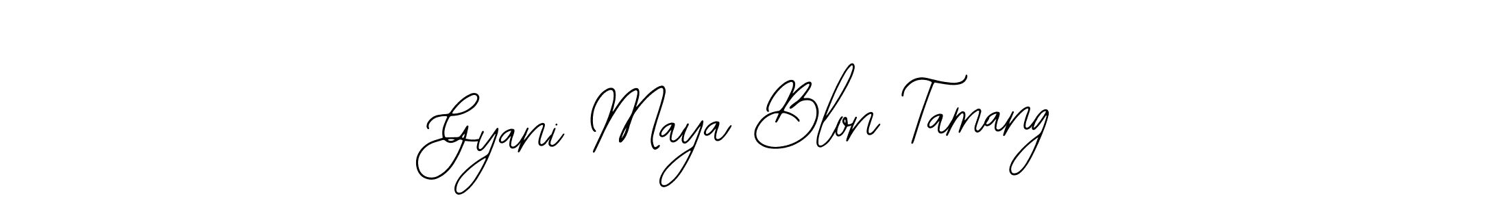 Also we have Gyani Maya Blon Tamang name is the best signature style. Create professional handwritten signature collection using Bearetta-2O07w autograph style. Gyani Maya Blon Tamang signature style 12 images and pictures png