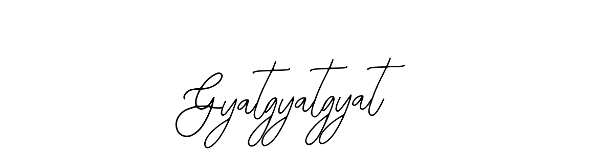 Use a signature maker to create a handwritten signature online. With this signature software, you can design (Bearetta-2O07w) your own signature for name Gyatgyatgyat. Gyatgyatgyat signature style 12 images and pictures png