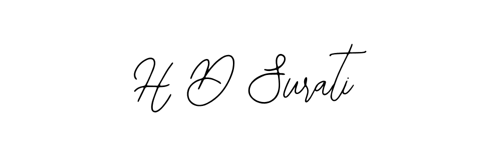 You should practise on your own different ways (Bearetta-2O07w) to write your name (H D Surati) in signature. don't let someone else do it for you. H D Surati signature style 12 images and pictures png