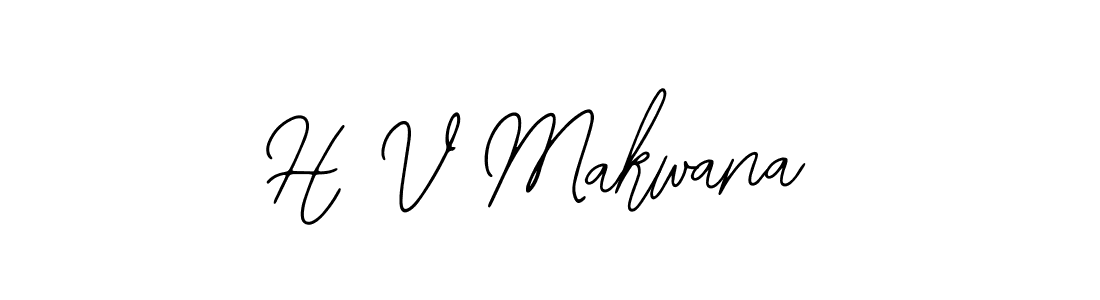 Also we have H V Makwana name is the best signature style. Create professional handwritten signature collection using Bearetta-2O07w autograph style. H V Makwana signature style 12 images and pictures png