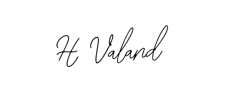 Also we have H Valand name is the best signature style. Create professional handwritten signature collection using Bearetta-2O07w autograph style. H Valand signature style 12 images and pictures png