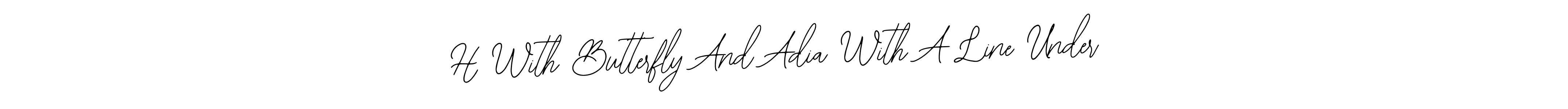 How to make H With Butterfly And Adia With A Line Under name signature. Use Bearetta-2O07w style for creating short signs online. This is the latest handwritten sign. H With Butterfly And Adia With A Line Under signature style 12 images and pictures png